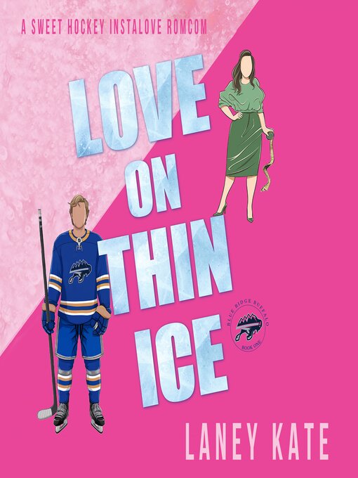 Title details for Love on Thin Ice by Laney Kate - Wait list